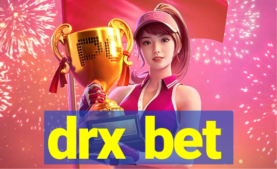 drx bet